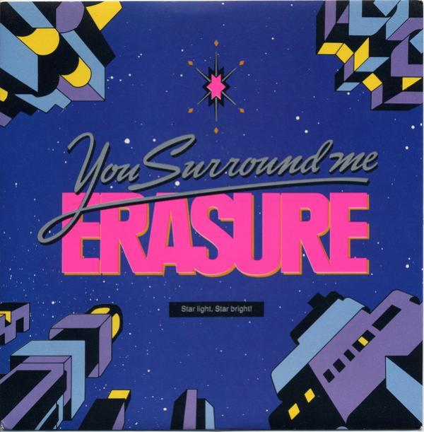 Erasure - You Surround Me