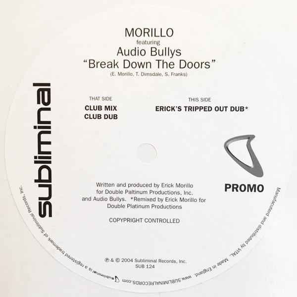 Erick Morillo - Break Down The Doors