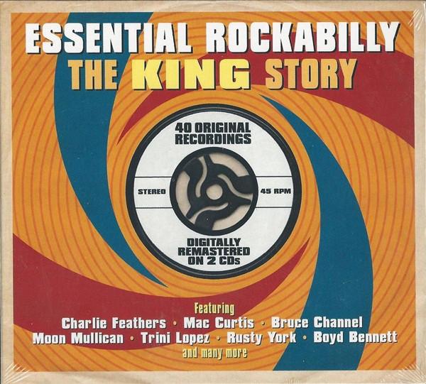  - Essential Rockabilly - The King Story