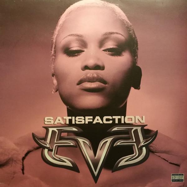 Eve  - Satisfaction