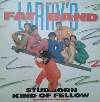 Fat Larry's Band - Stubborn Kind Of Fellow / Changes
