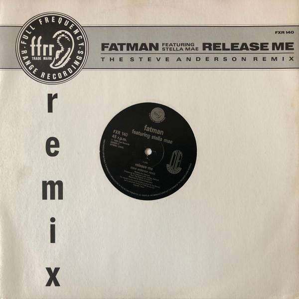 Fatman - Release Me (Steve Anderson Remix)
