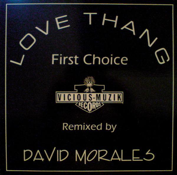 First Choice, Rochelle Fleming - Love Thang (Remixed By David Morales)