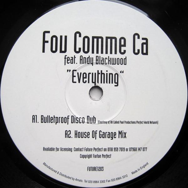 Fou Comme Ca - Everything