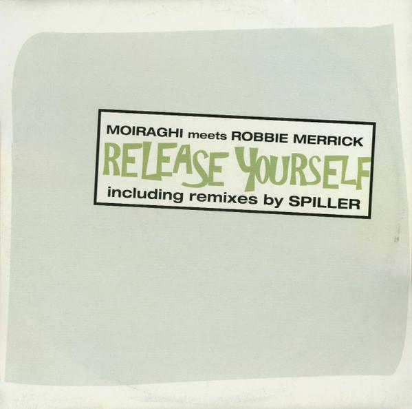 Frank 'O Moiraghi, Robbie Merrick - Release Yourself