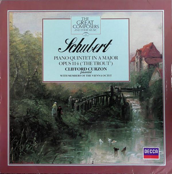 Franz Schubert, Clifford Curzon, Mitglieder Des Wiener Oktetts - Piano Quintet In A Major Opus 114 ('The Trout')