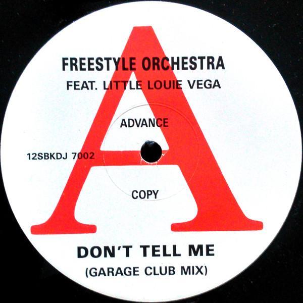Freestyle Orchestra, Louie Vega - Don't Tell Me
