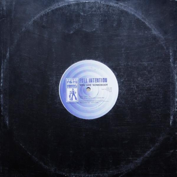 Full Intention - You Are Somebody