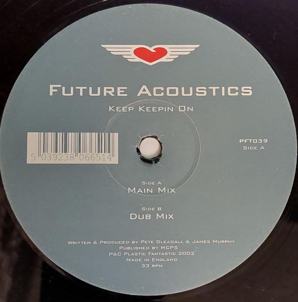 Future Acoustics - Keep Keepin On