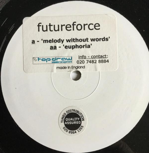 Futureforce - Melody Without Words / Euphoria