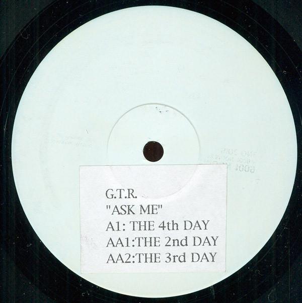 G.T.R. - Ask Me