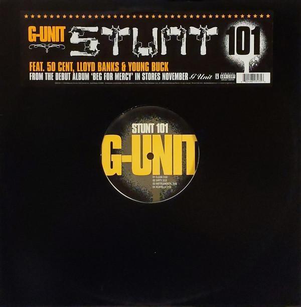 G-Unit, 50 Cent, Lloyd Banks, Young Buck - Stunt 101