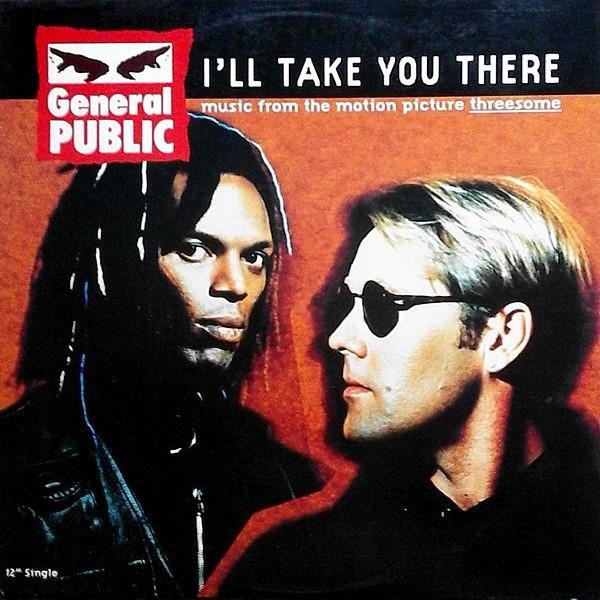 General Public - I'll Take You There