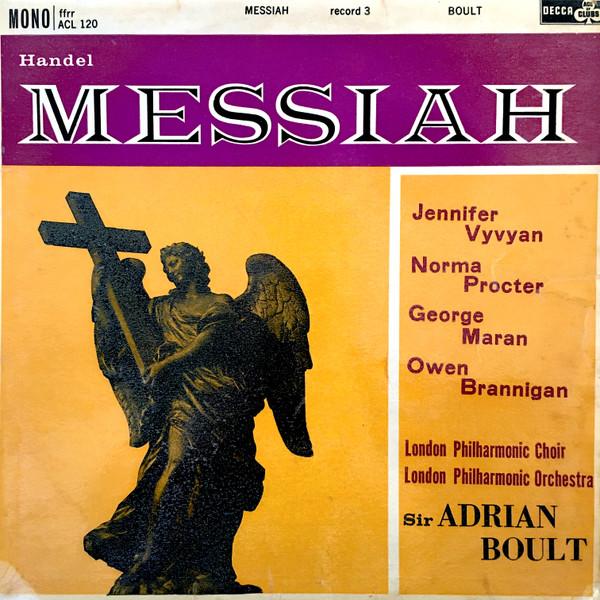 Georg Friedrich Händel, Sir Adrian Boult, The London Philharmonic Choir, The London Philharmonic Orchestra - Messiah - Record 3