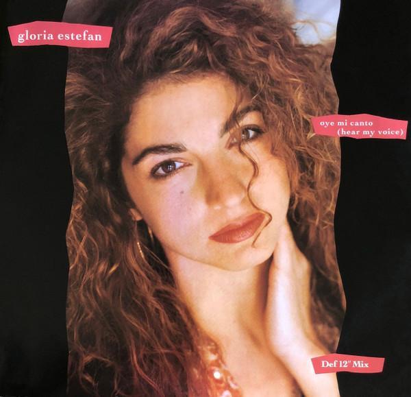 Gloria Estefan - Oye Mi Canto (Hear My Voice) (Def 12" Mix)