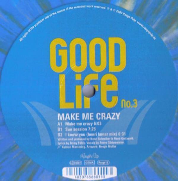 Goodlife - Make Me Crazy