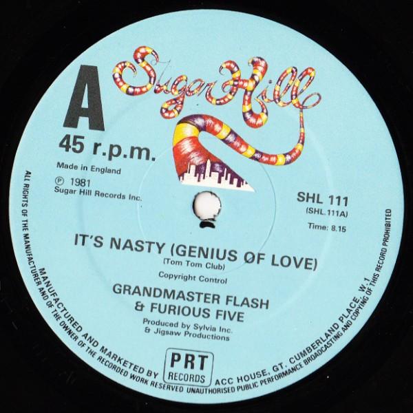 Grandmaster Flash & The Furious Five - It's Nasty (Genius Of Love) / The Birthday Party