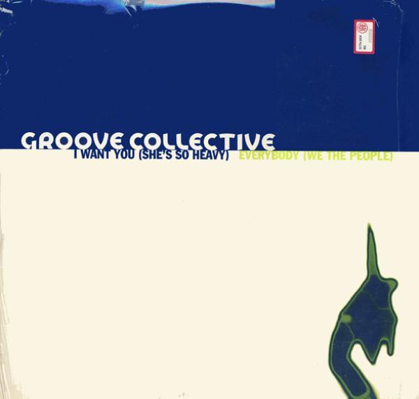 Groove Collective - I Want You (She's So Heavy) / Everybody (We The People)