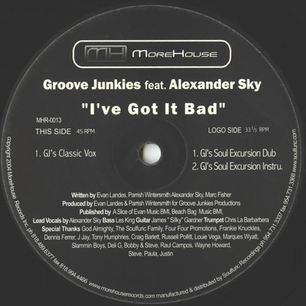 Groove Junkies, Alexander Sky - I've Got It Bad