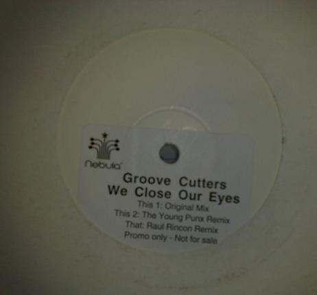 Groovecutters - We Close Our Eyes