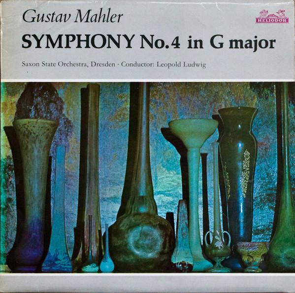 Gustav Mahler, Staatskapelle Dresden, Leopold Ludwig - Symphony No. 4 In G Major
