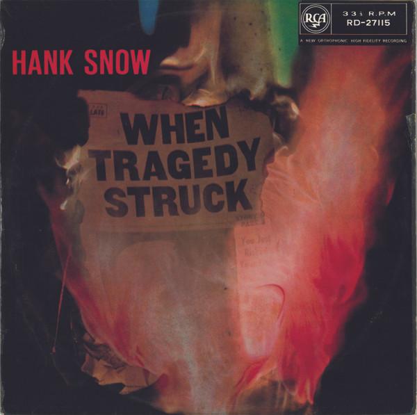 Hank Snow - When Tragedy Struck