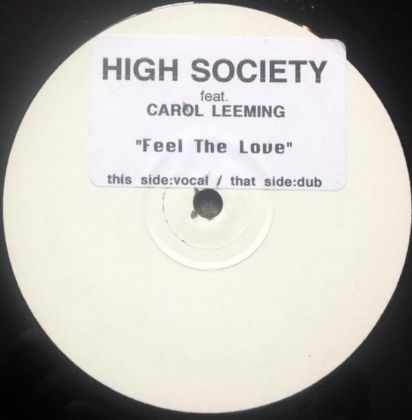 High Society - Feel The Love