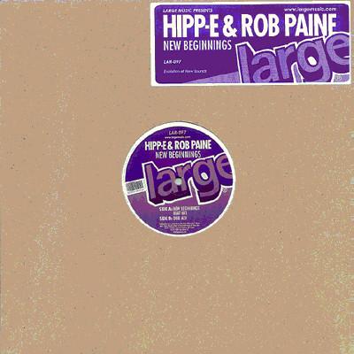 Hipp-E, Rob Paine - New Beginnings