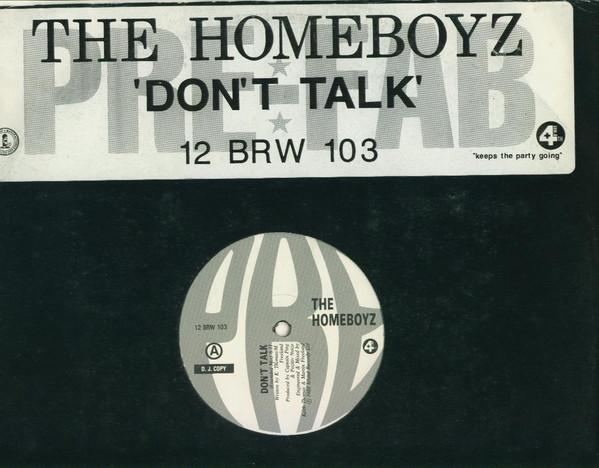 Homeboyz - Don't Talk