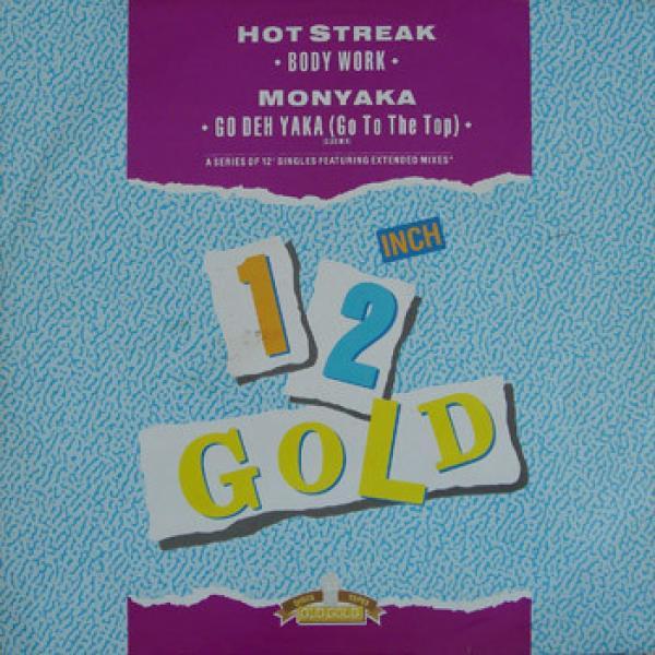 Hot Streak, Monyaka - Body Work / Go Deh Yaka (Go To The Top) (Club Mix)