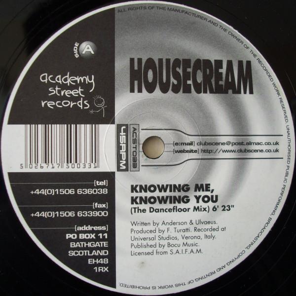 Housecream - Knowing Me, Knowing You