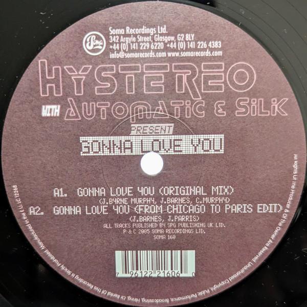 Hystereo, Automatic & Silk - Gonna Love You