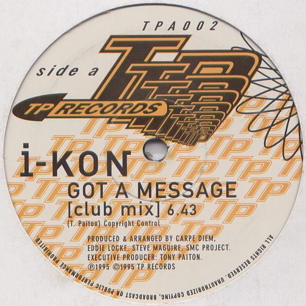 I-Kon - Got A Message