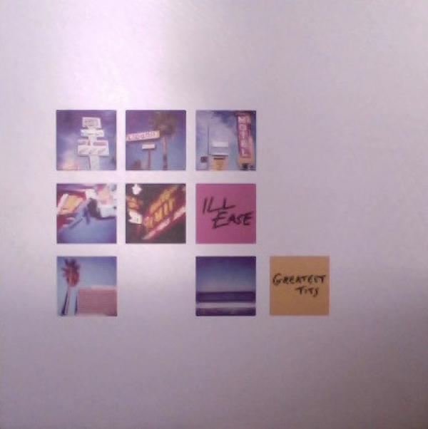Ill Ease - Greatest Tits