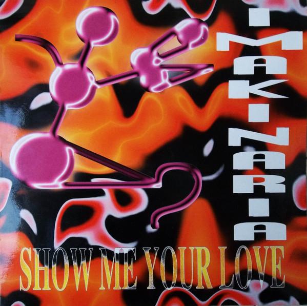 Imakinaria - Show Me Your Love