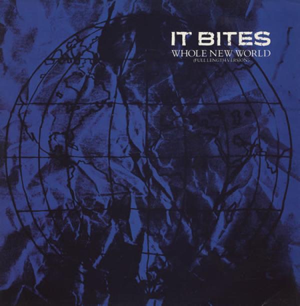 It Bites - Whole New World (Full Length Version)