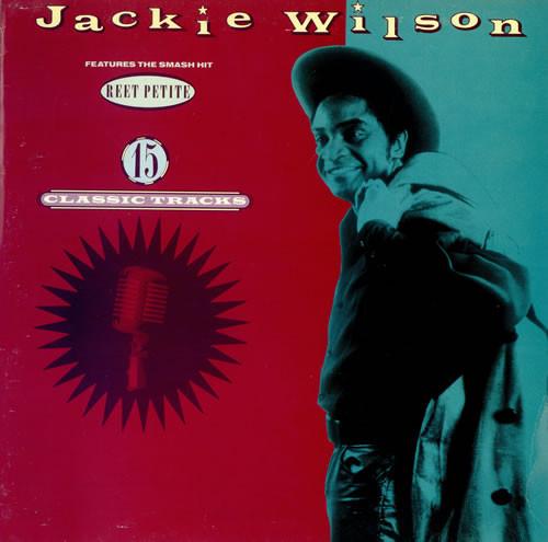 Jackie Wilson - 15 Classic Tracks