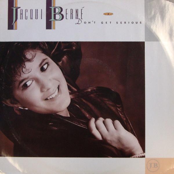 Jacqui Berne - Don't Get Serious (Up And Away Mix)