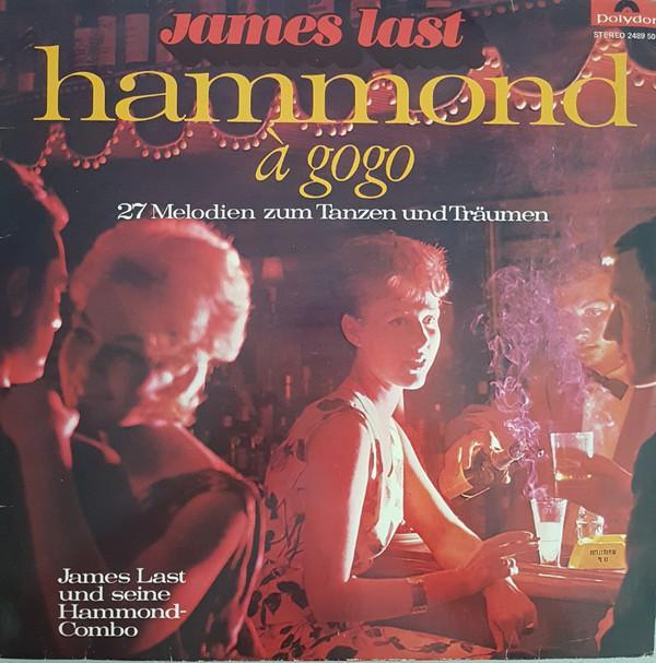 James Last & His Hammond Bar Combo - Hammond À GoGo (27 Melodien Zum Tanzen Und Träumen)