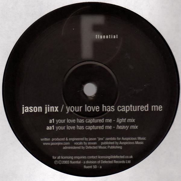 Jason Jinx - Your Love Has Captured Me