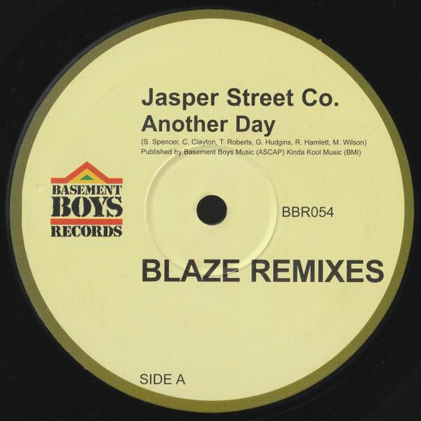 Jasper Street Co. - Another Day (Blaze Remixes)