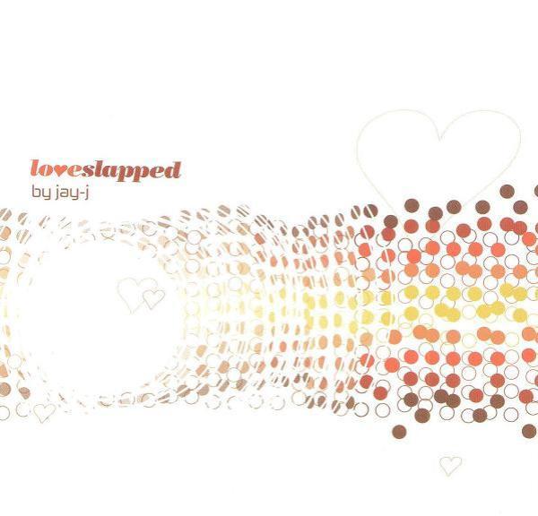 Jay-J - Loveslapped (Volume 3)