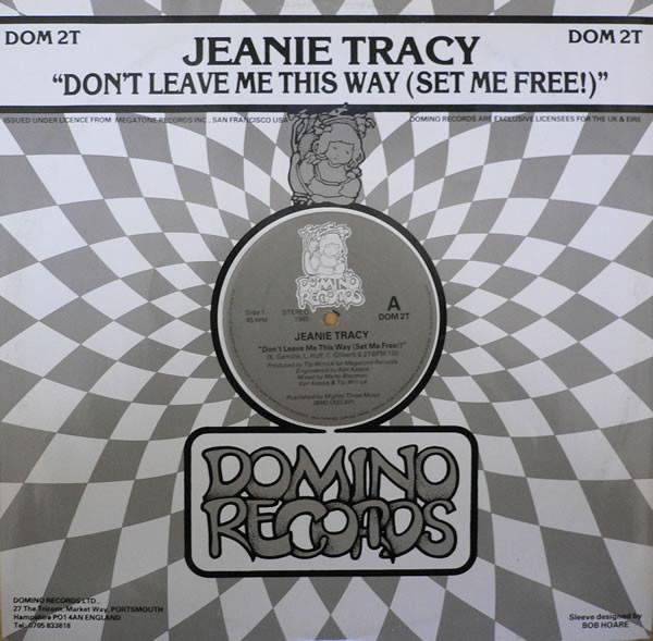 Jeanie Tracy - Don't Leave Me This Way (Set Me Free!)