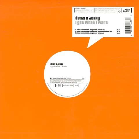Jerry Ropero & Denis The Menace - I Get What I Want