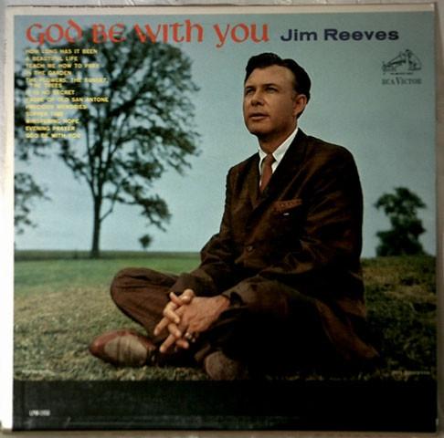 Jim Reeves - God Be With You