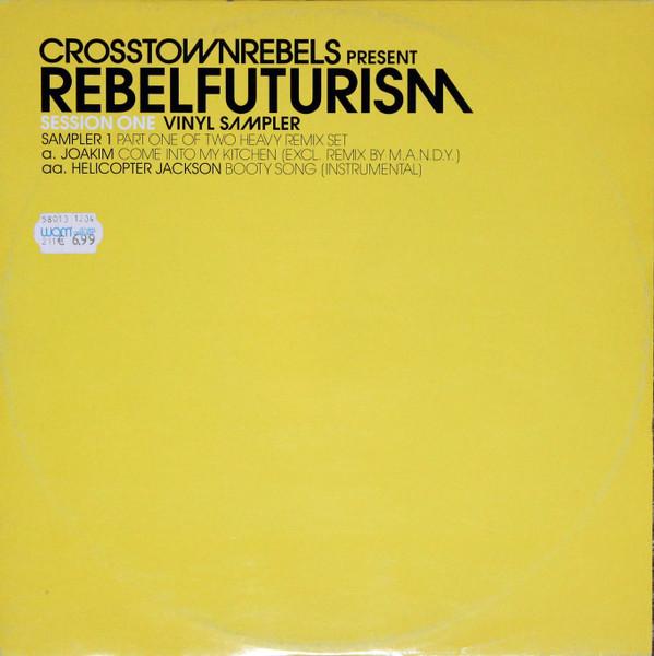 Joakim, Helicopter Jackson - Rebel Futurism Sampler Part 1