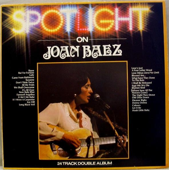 Joan Baez - Spotlight On Joan Baez