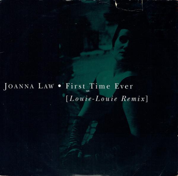 Joanna Law - First Time Ever (Louie-Louie Remix)