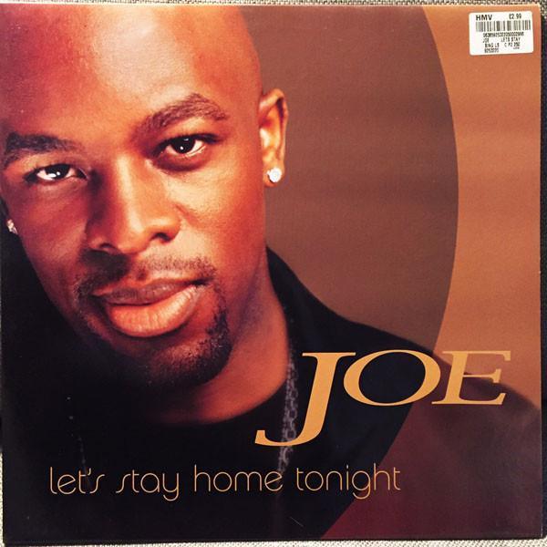 Joe - Let's Stay Home Tonight