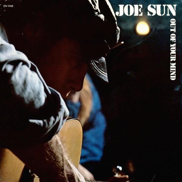 Joe Sun - Out Of Your Mind